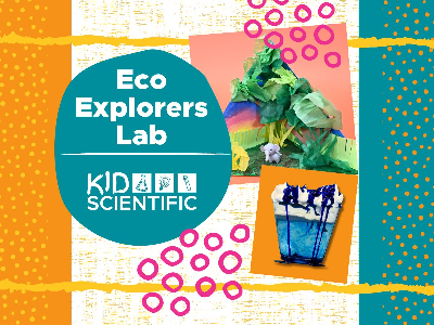 Eco Explorers Lab Mini-Camp (4-12 Years)